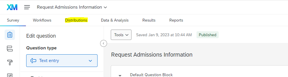 Qualtrics survey editor opened to the Request Admissions Information survey Distributions menu item is highlighted