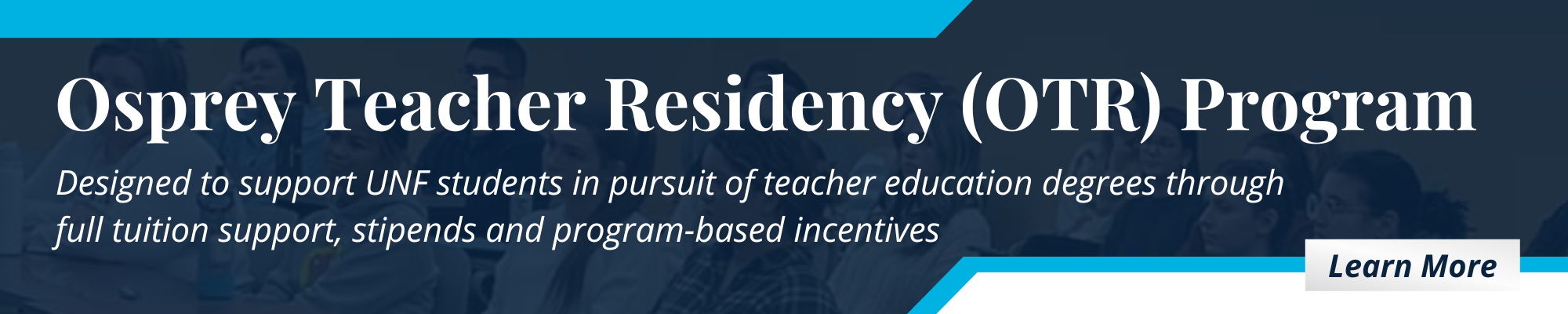 osprey teacher residency program designed to support UNF students pursuing teacher education degrees with full tuition support and incentives