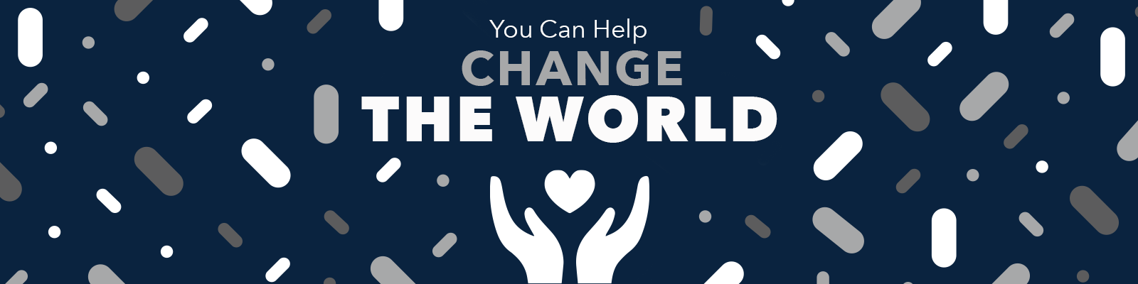 You can help change the world hands with heart in between and confetti