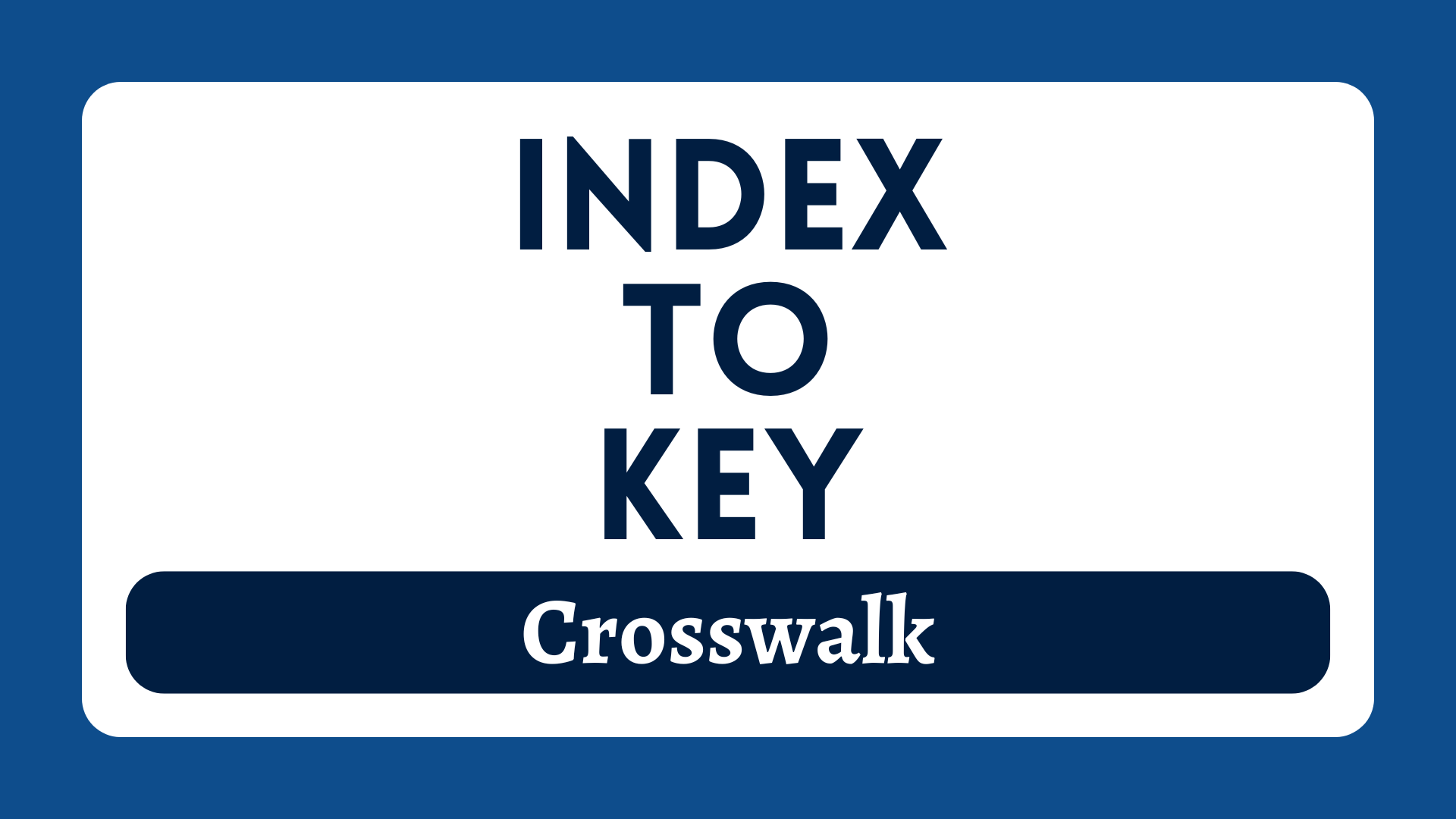 Index to Key Tile